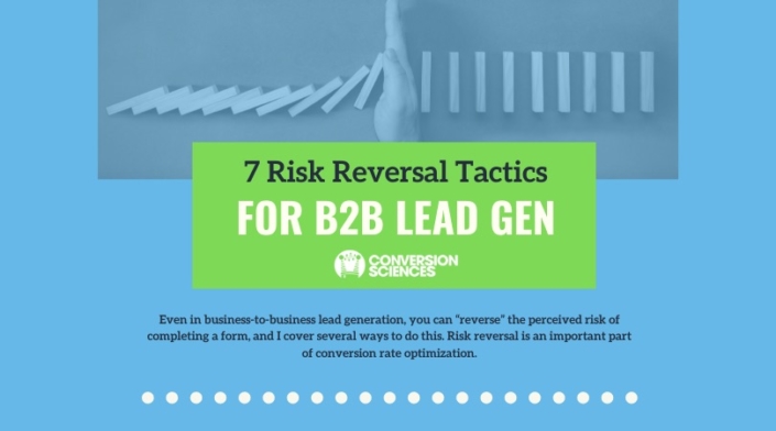 7 Risk Reversal Tactics For B2B Lead Generation