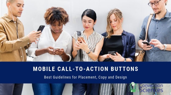 Is there such a thing as mobile call-to-action button placement best practices? If so, what are they? We asked the Conversion Scientist himself - Brian Massey. Check out what he had to say.