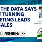 What the data says about turning marketing leads in to sales. Pictures of Sammy James of Speak 2 Leads and Brian Massey of Conversion Sciences